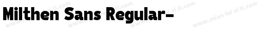 Milthen Sans Regular字体转换